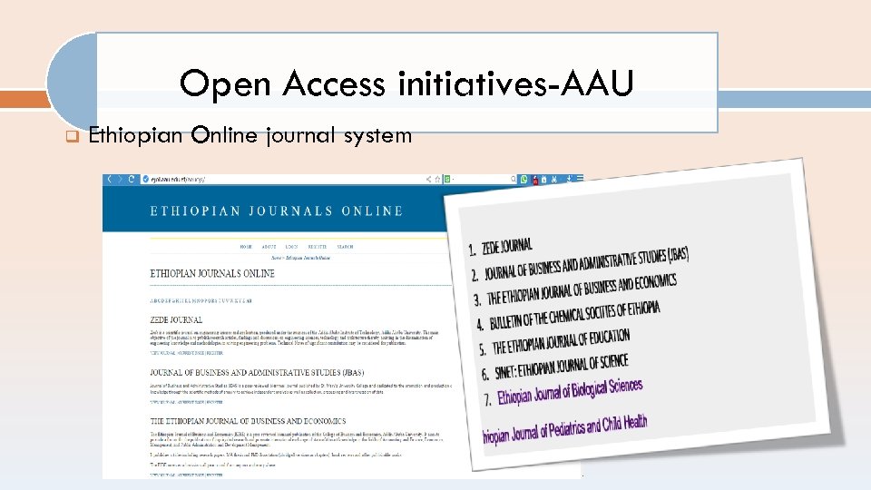 Open Access initiatives-AAU q Ethiopian Online journal system 