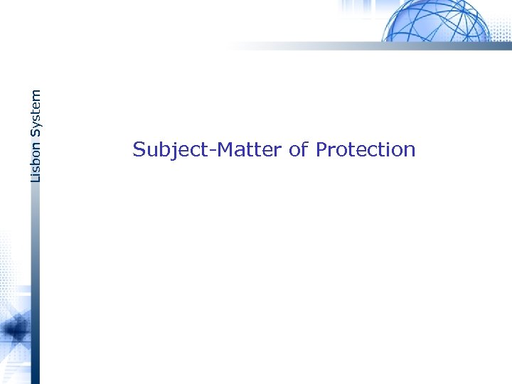 Lisbon System Subject Matter of Protection 
