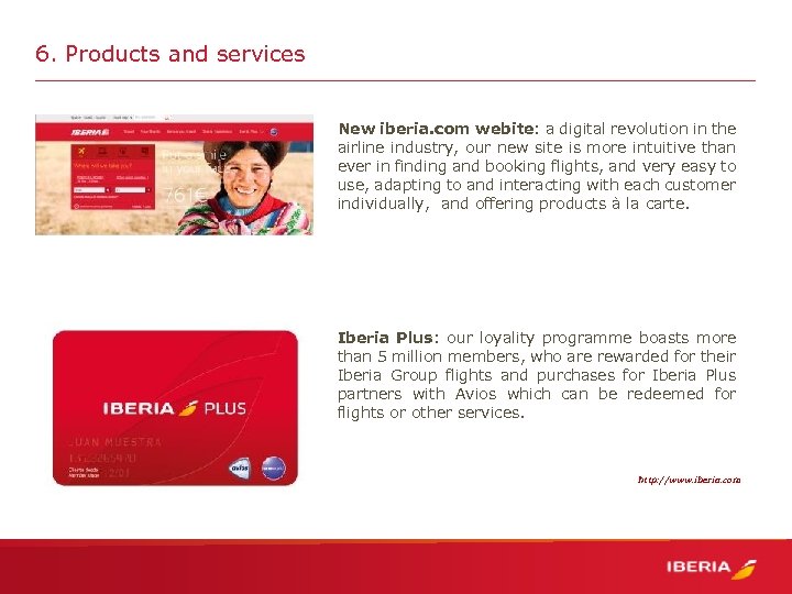 6. Products and services New iberia. com webite: a digital revolution in the airline