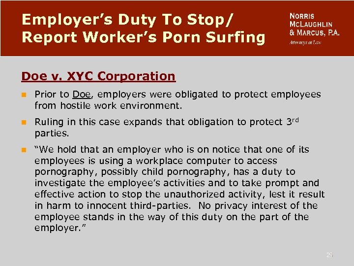 Employer’s Duty To Stop/ Report Worker’s Porn Surfing Doe v. XYC Corporation n Prior