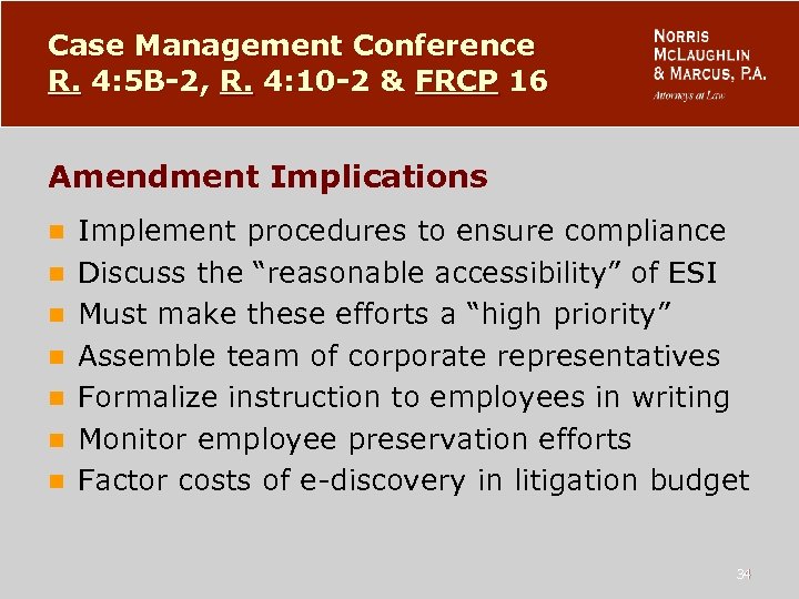 Case Management Conference R. 4: 5 B-2, R. 4: 10 -2 & FRCP 16