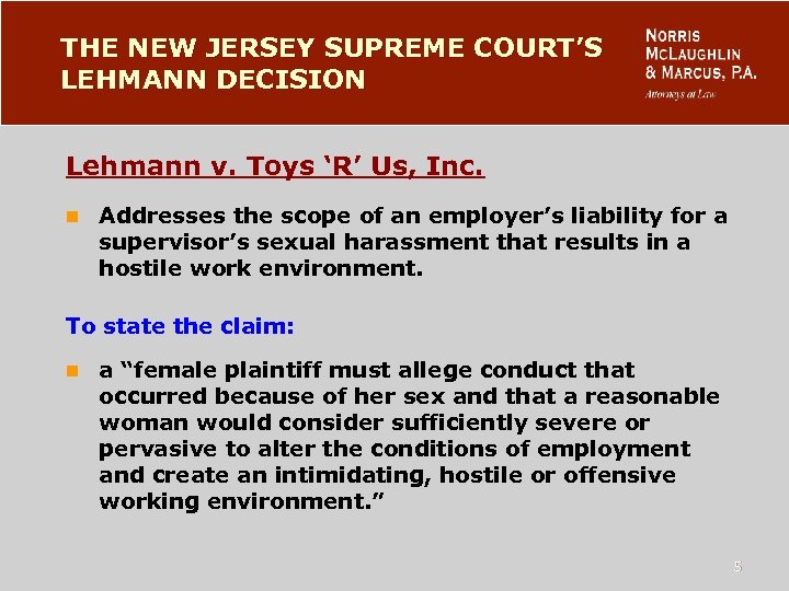 THE NEW JERSEY SUPREME COURT’S LEHMANN DECISION Lehmann v. Toys ‘R’ Us, Inc. n