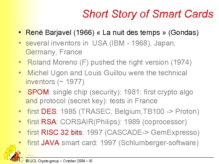 Short Story of Smart Cards • René Barjavel (1966) « La nuit des temps