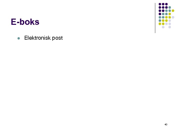 E-boks l Elektronisk post 40 