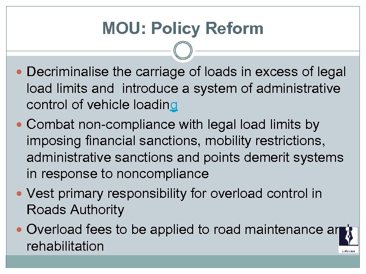 MOU: Policy Reform Decriminalise the carriage of loads in excess of legal load limits
