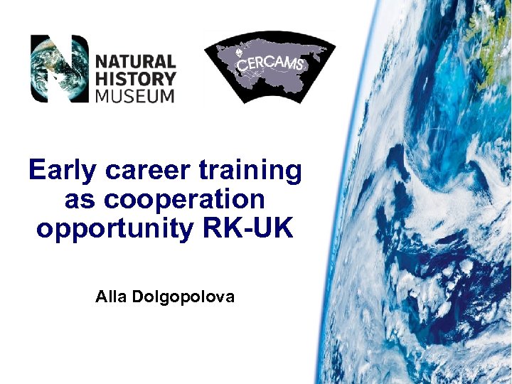 Early career training as cooperation opportunity RK-UK Alla Dolgopolova 