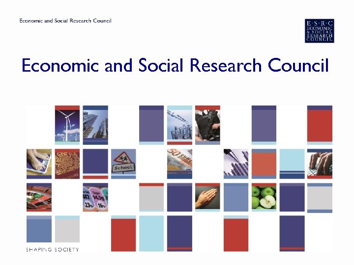 Economic and Social Research Council 