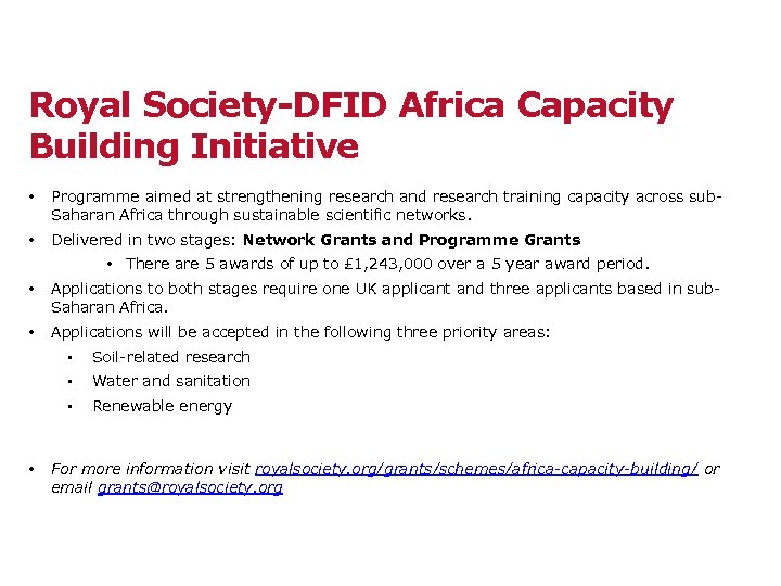 Royal Society-DFID Africa Capacity Building Initiative • Programme aimed at strengthening research and research