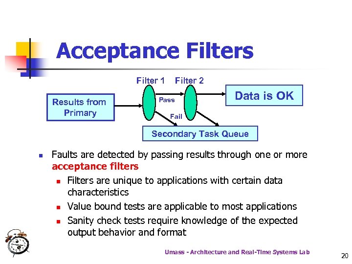 Acceptance Filters Filter 1 Results from Primary Filter 2 Pass Data is OK Fail