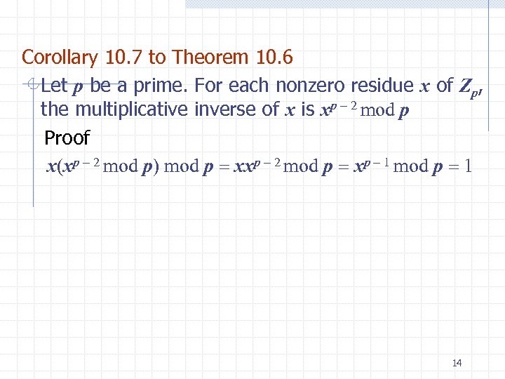 Corollary 10. 7 to Theorem 10. 6 Let p be a prime. For each