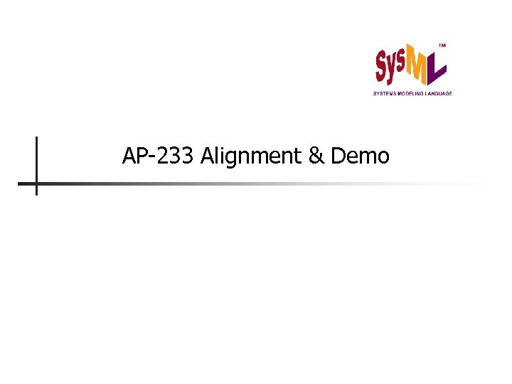 AP-233 Alignment & Demo 