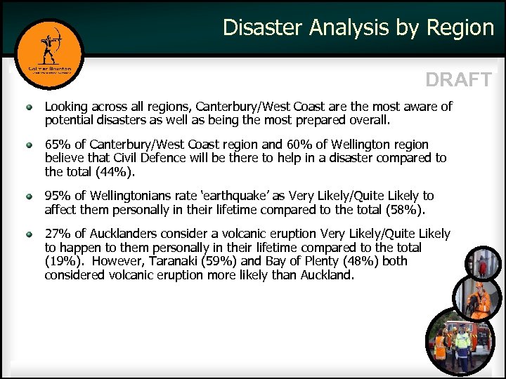 Disaster Analysis by Region DRAFT Looking across all regions, Canterbury/West Coast are the most