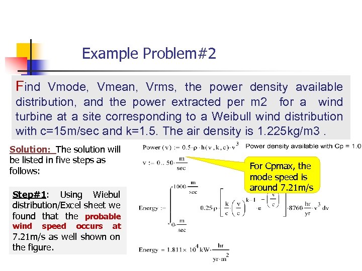 Example Problem#2 Find Vmode, Vmean, Vrms, the power density available distribution, and the power