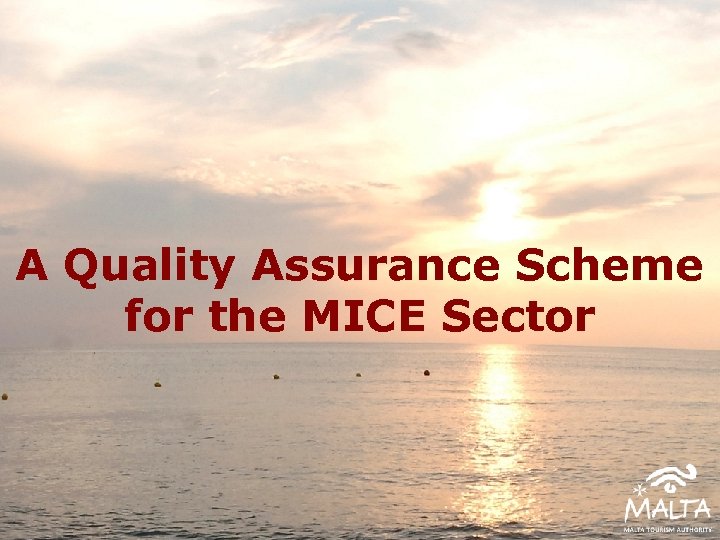 A Quality Assurance Scheme for the MICE Sector 