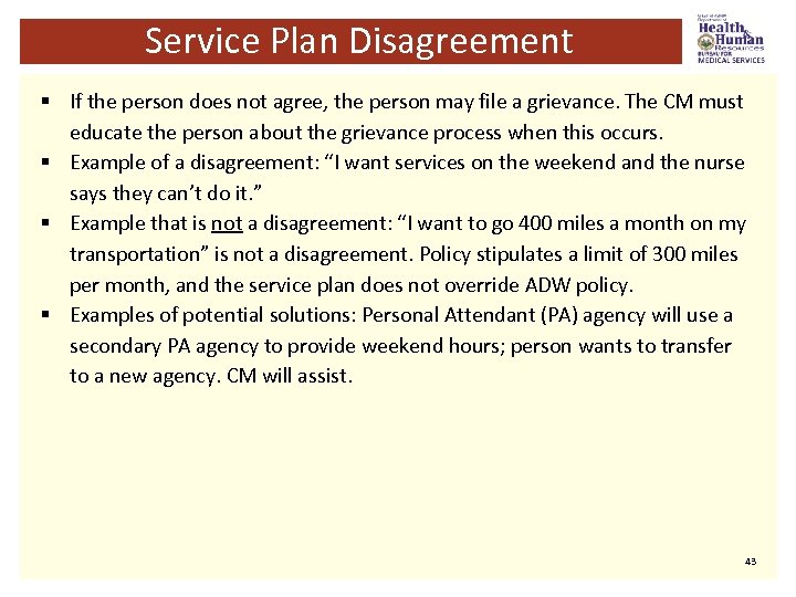 Service Plan Disagreement § If the person does not agree, the person may file