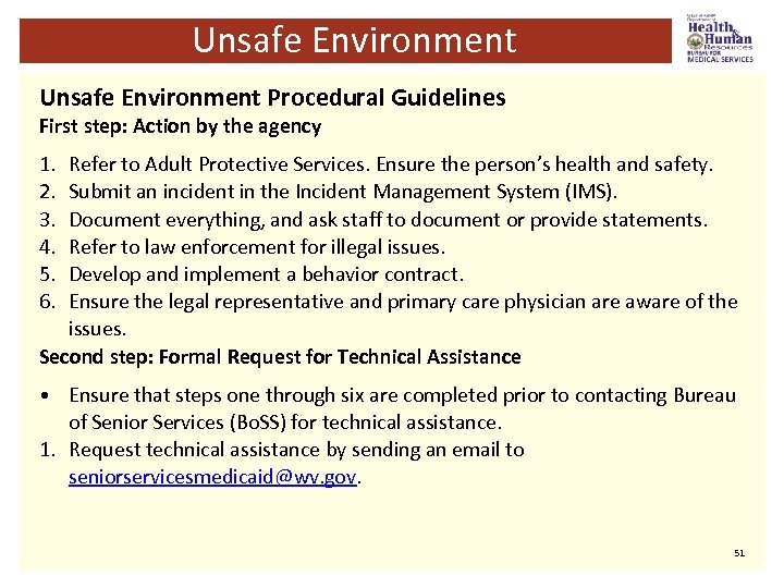 Unsafe Environment Procedural Guidelines First step: Action by the agency 1. 2. 3. 4.