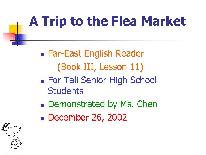 A Trip to the Flea Market n n Far-East English Reader (Book III, Lesson