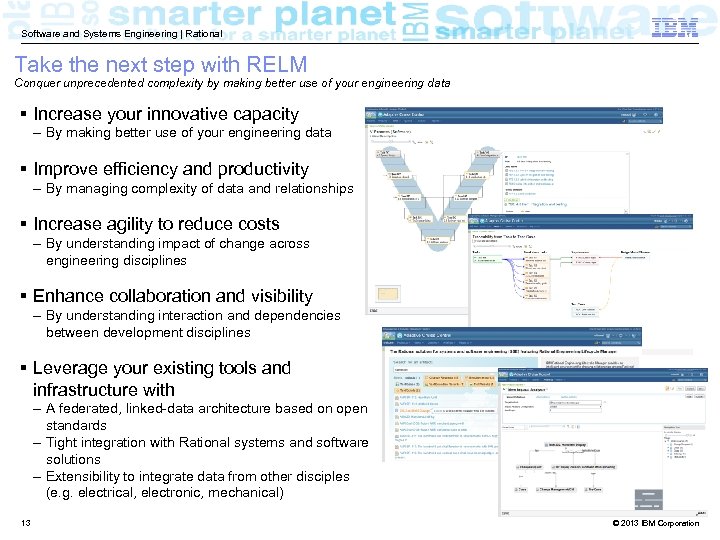 Software and Systems Engineering | Rational Take the next step with RELM Conquer unprecedented