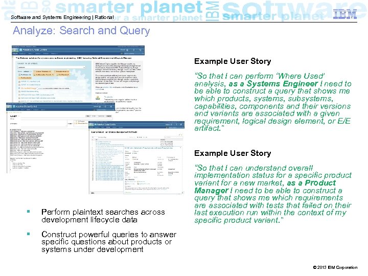 Software and Systems Engineering | Rational Analyze: Search and Query Example User Story “So