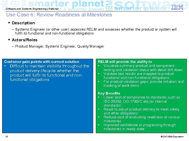 Software and Systems Engineering | Rational Use Case 6: Review Readiness at Milestones §
