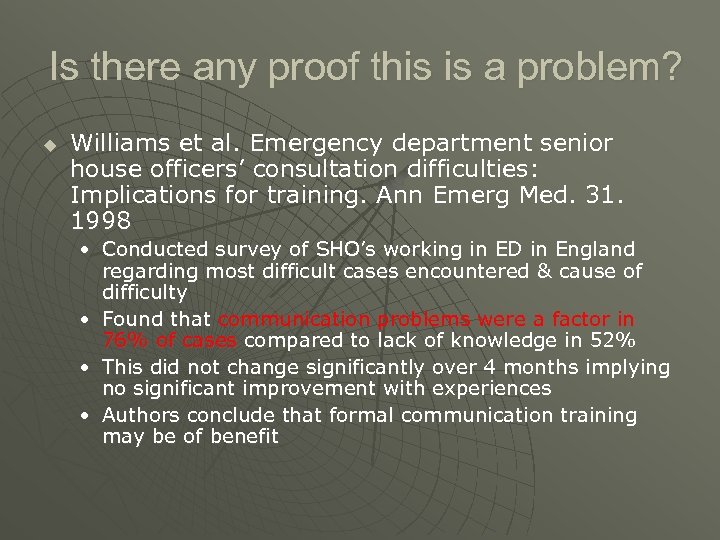 Is there any proof this is a problem? u Williams et al. Emergency department