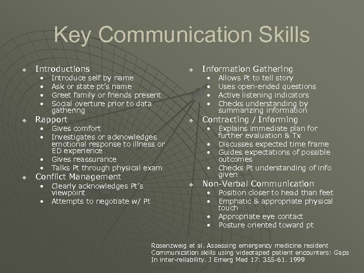 Key Communication Skills u Introductions u Rapport u • • Introduce self by name