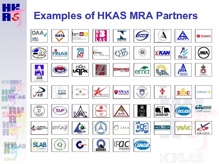 Examples of HKAS MRA Partners 