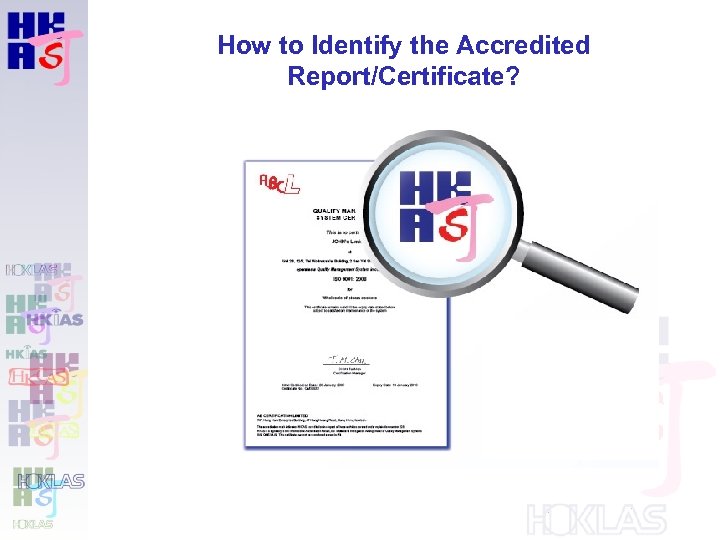 How to Identify the Accredited Report/Certificate? 