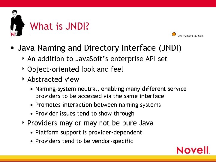 What is JNDI? • Java Naming and Directory Interface (JNDI) 4 An addition to