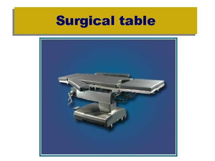 Surgical table 