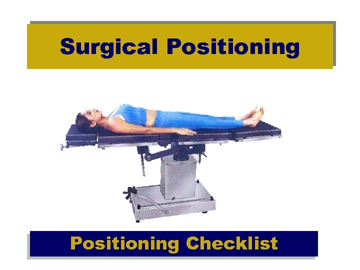 Surgical Positioning Checklist 