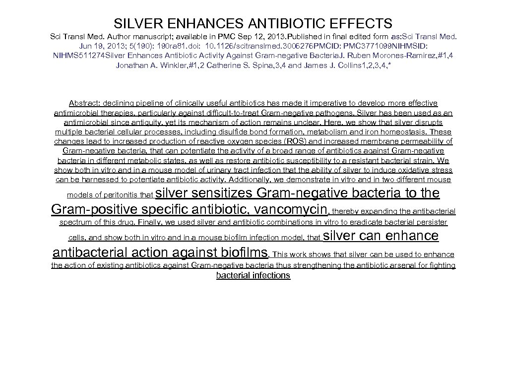 SILVER ENHANCES ANTIBIOTIC EFFECTS Sci Transl Med. Author manuscript; available in PMC Sep 12,