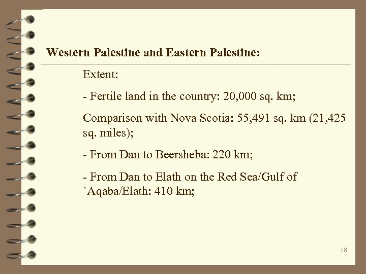 Western Palestine and Eastern Palestine: Extent: - Fertile land in the country: 20, 000