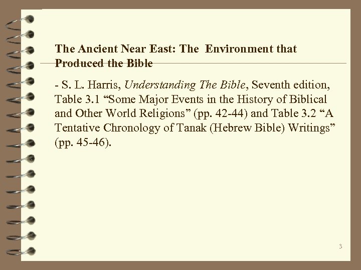 The Ancient Near East: The Environment that Produced the Bible - S. L. Harris,