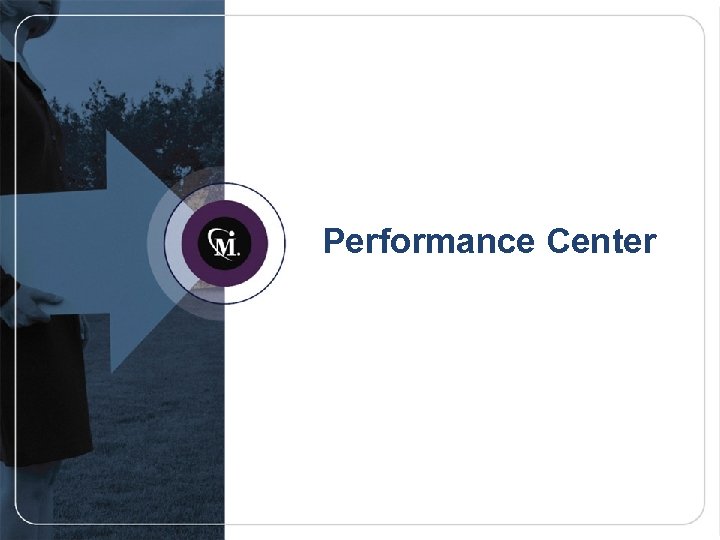 Performance Center 