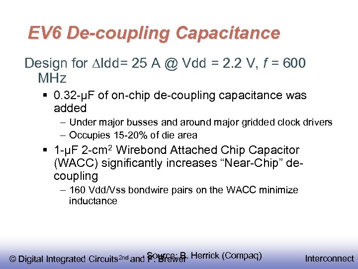 EV 6 De-coupling Capacitance Design for Idd= 25 A @ Vdd = 2. 2