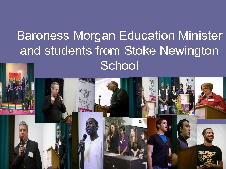 Baroness Morgan Education Minister and students from Stoke Newington School 