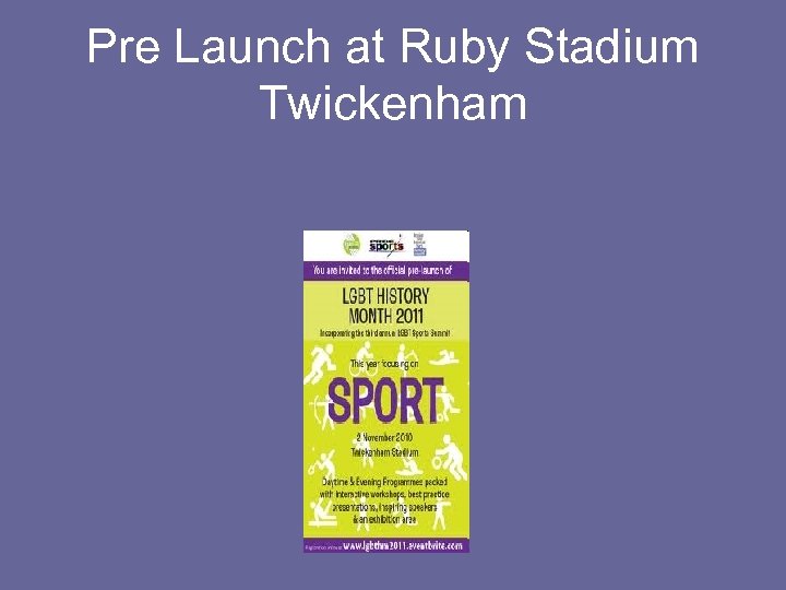 Pre Launch at Ruby Stadium Twickenham 