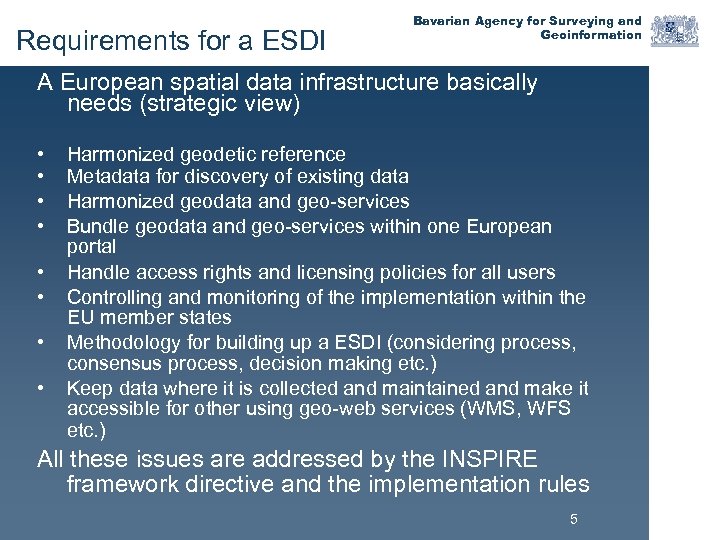 Requirements for a ESDI Bavarian Agency for Surveying and Geoinformation A European spatial data