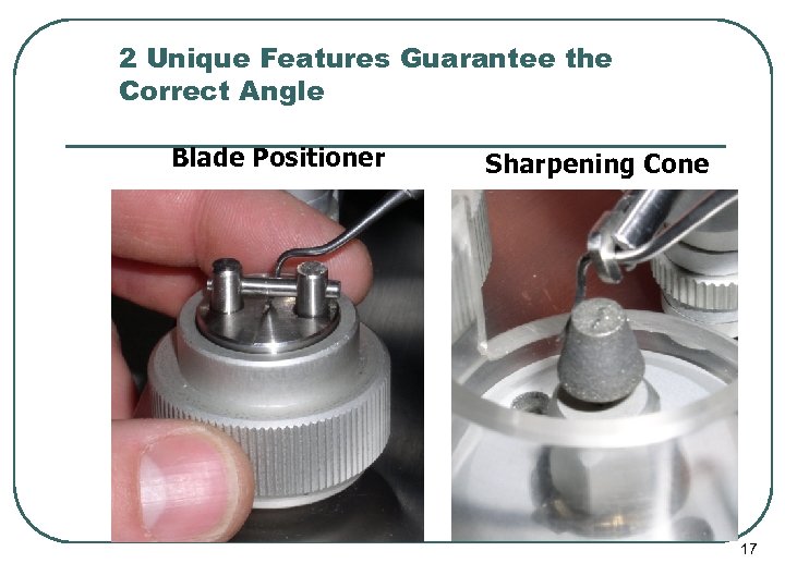 2 Unique Features Guarantee the Correct Angle Blade Positioner Sharpening Cone 17 