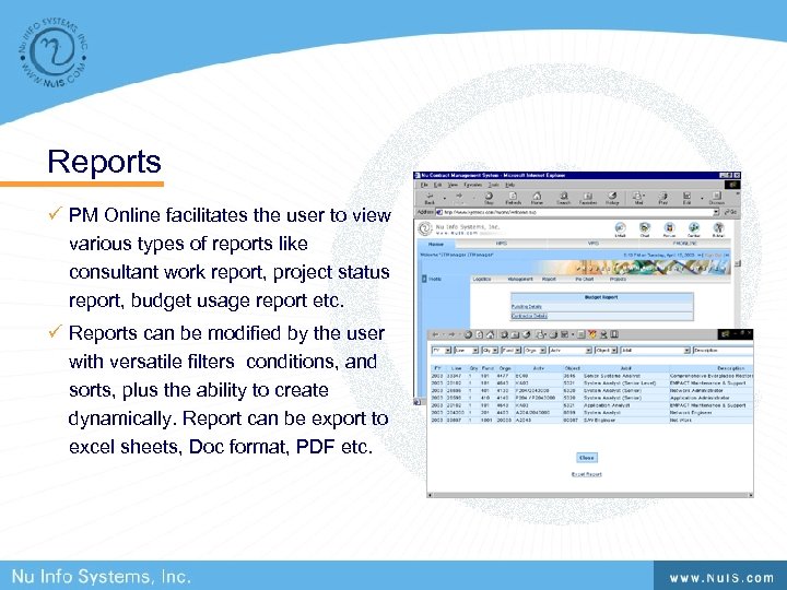Reports ü PM Online facilitates the user to view various types of reports like