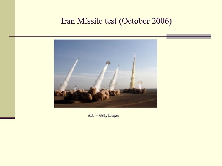 Iran Missile test (October 2006) AFP -- Getty Images 