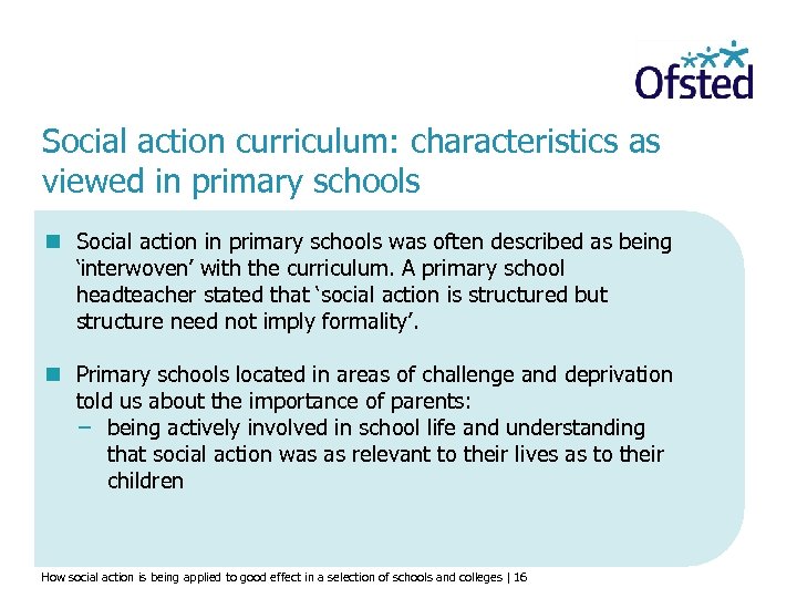 Social action curriculum: characteristics as viewed in primary schools n Social action in primary