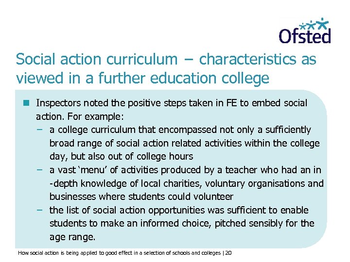 Social action curriculum − characteristics as viewed in a further education college n Inspectors