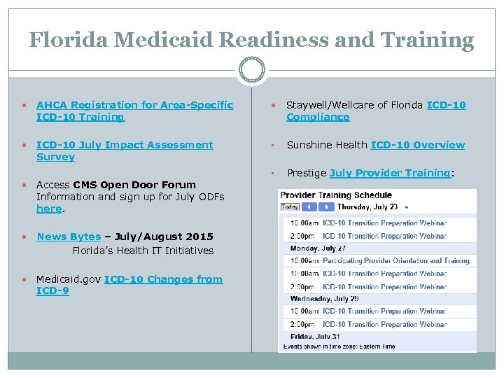 Florida Medicaid Readiness and Training AHCA Registration for Area-Specific ICD-10 Training Staywell/Wellcare of Florida