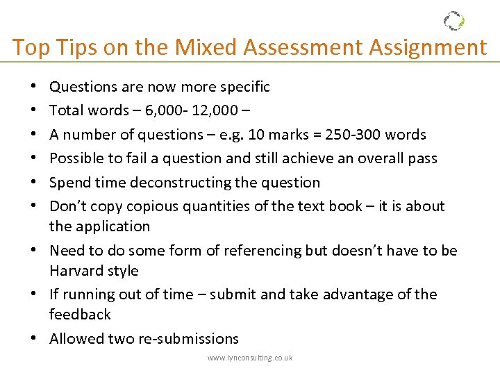 Top Tips on the Mixed Assessment Assignment Questions are now more specific Total words