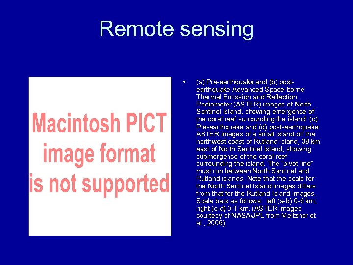 Remote sensing • (a) Pre-earthquake and (b) postearthquake Advanced Space-borne Thermal Emission and Reflection