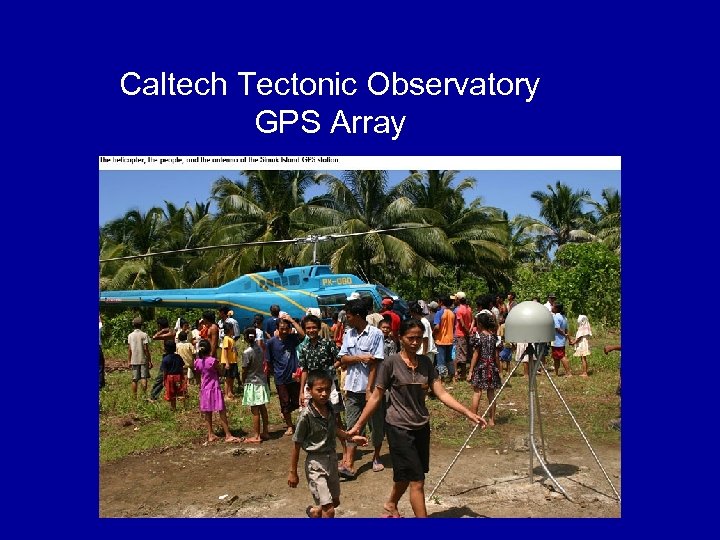 Caltech Tectonic Observatory GPS Array 