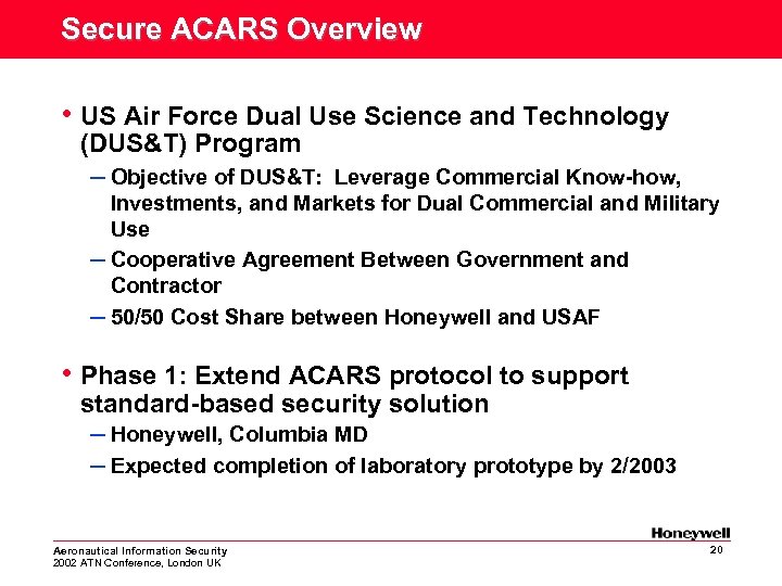 Secure ACARS Overview • US Air Force Dual Use Science and Technology (DUS&T) Program