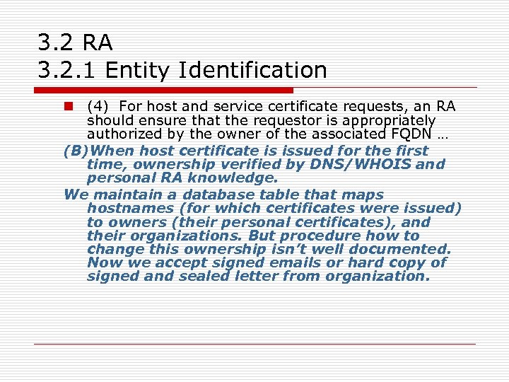 3. 2 RA 3. 2. 1 Entity Identification n (4) For host and service